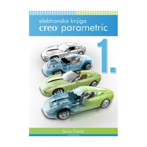 Elektronska knjiga CREO Parametric (1. del, 1.710 strani) | MEGAtoner.si