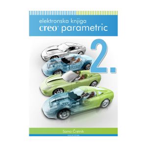 Elektronska knjiga CREO Parametric (2. del, 1.976 strani) | MEGAtoner.si